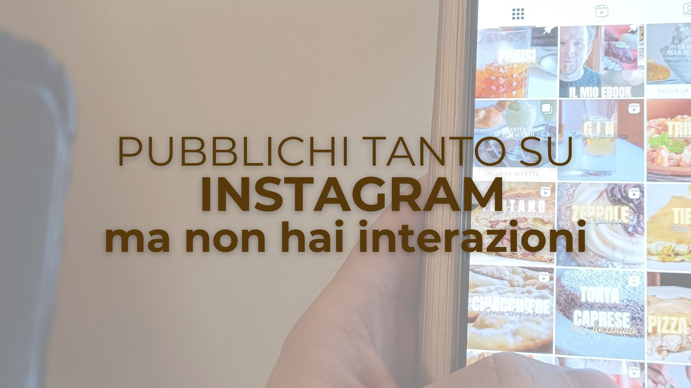 Pubblichi tanto su Instagram ma non ha interazioni